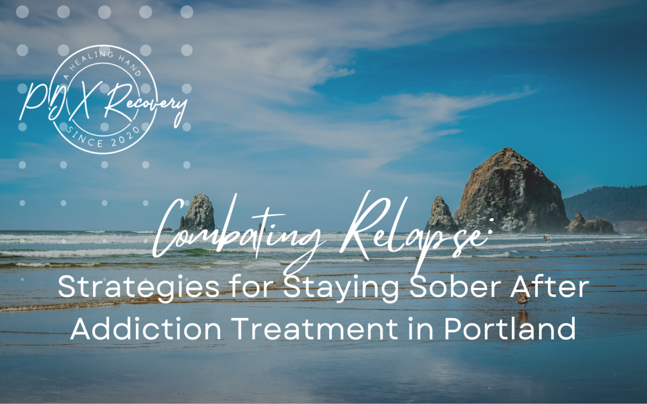 Addiction Treatment in Portland