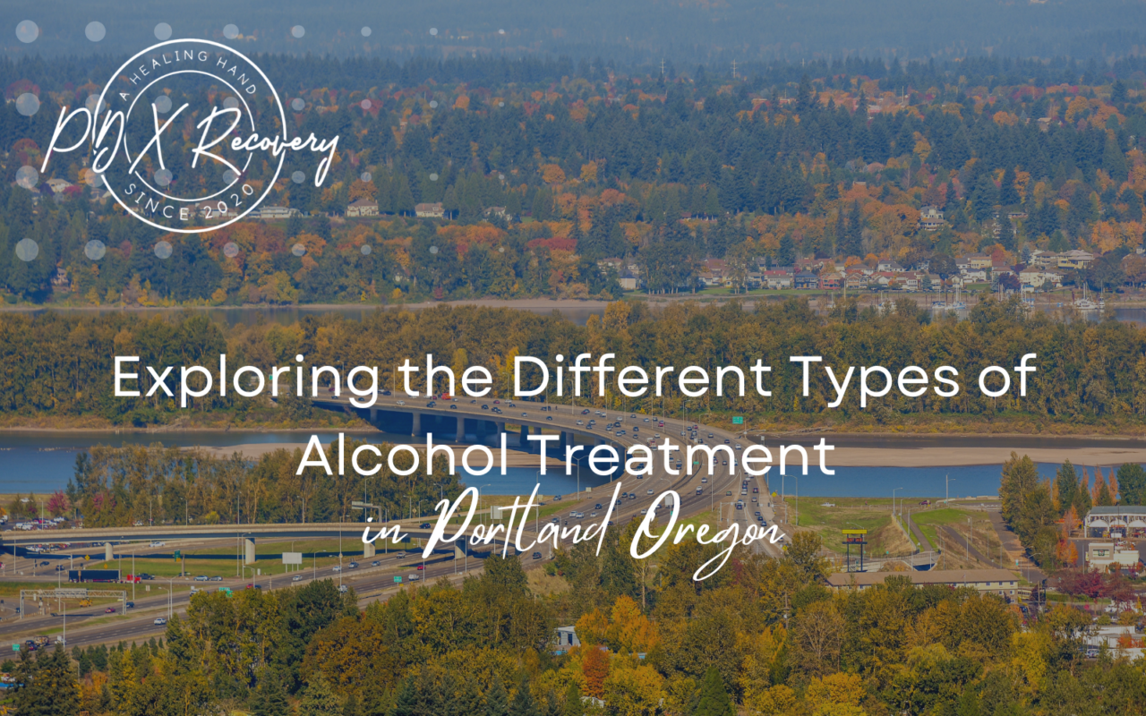 Alcohol Treatment in Portland Oregon