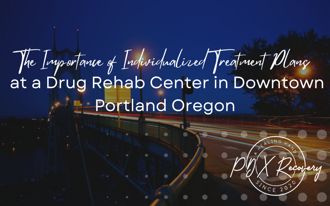 Drug Rehab Center in Downtown Portland Oregon