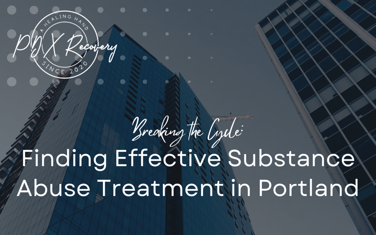 Substance Abuse Treatment in Portland